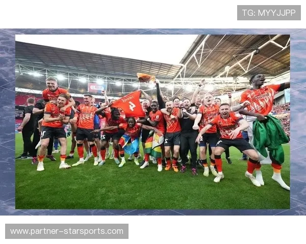 卢顿俱乐部发展历程与未来战略全面解析与展望 卢顿俱乐部发展历程与未来战略全面解析与展望